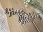 Preview: Cake Topper Schriftzug "Geburtstag Happy Birthday 11" Lasercut