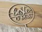 Preview: Cake Topper Schriftzug "Oma 1" Lasercut