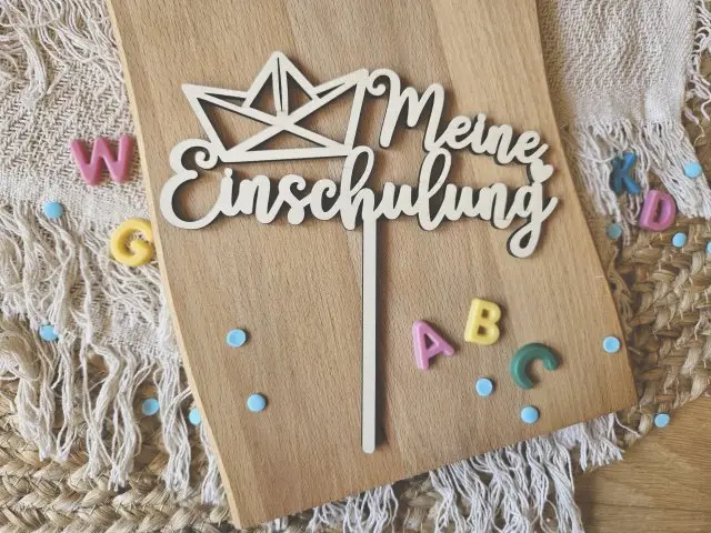 Cake Topper Schriftzug "Einschulung / Schulkind 2" Lasercut