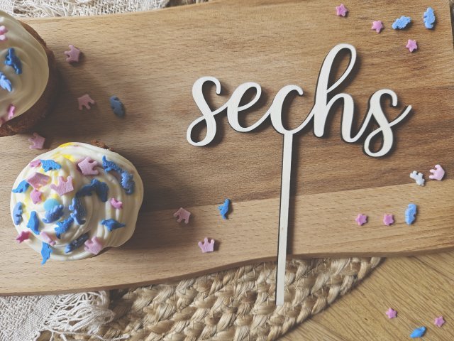 Preview: Cake Topper Schriftzug "Geburtstag 6 Sechs" Lasercut aus Holz