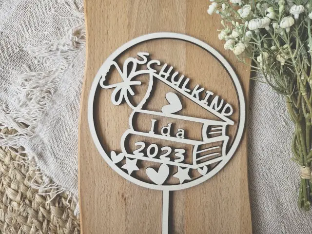 Cake Topper Schriftzug "Einschulung / Schulkind 6" Lasercut mit Gravur