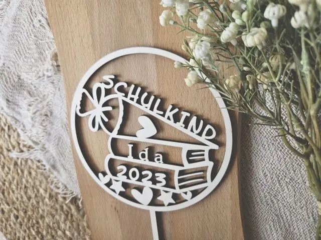 Cake Topper Schriftzug "Einschulung / Schulkind 6" Lasercut mit Gravur