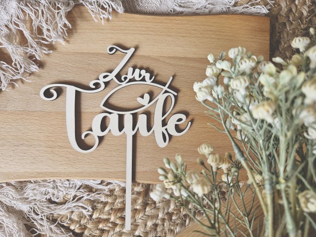 Preview: Cake Topper Schriftzug "Taufe 1" Lasercut aus Holz