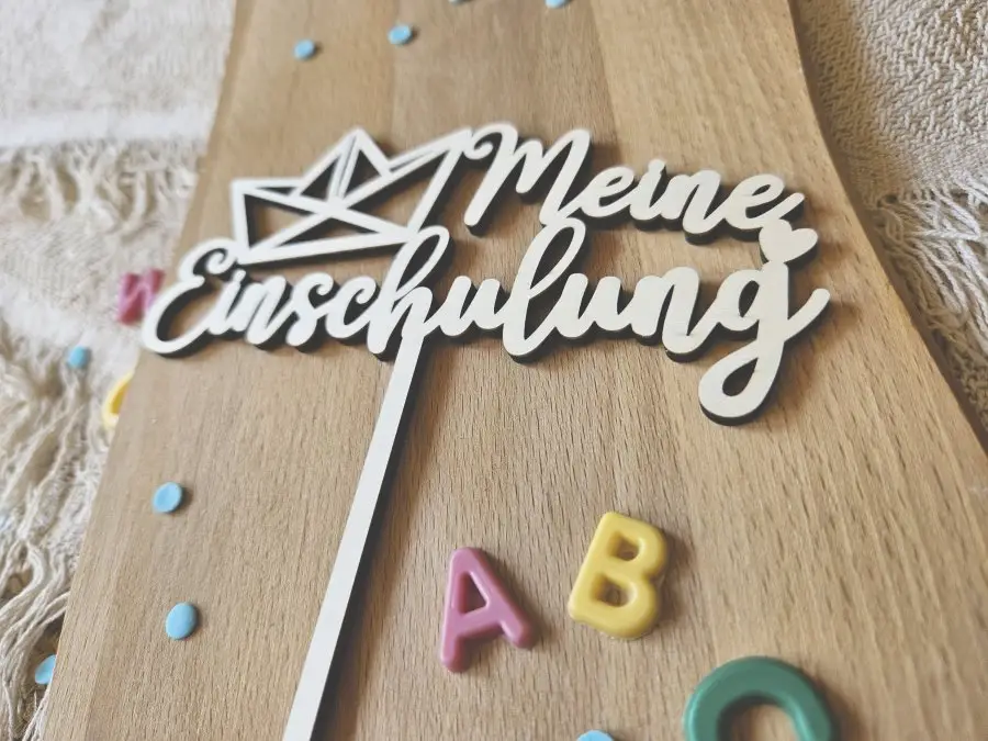 Cake Topper Schriftzug "Einschulung / Schulkind 2" Lasercut