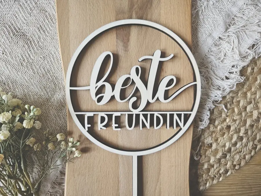 Cake Topper Schriftzug "Beste Freundin 1" Lasercut