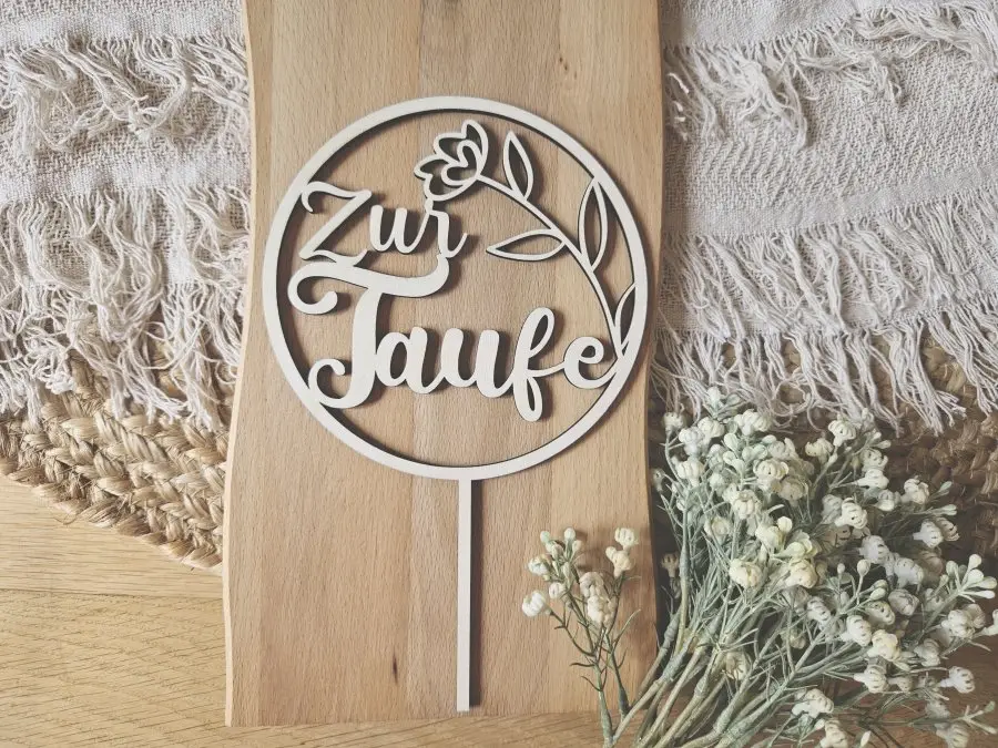 Cake Topper Schriftzug "Taufe 3" Lasercut aus Holz